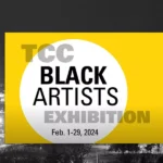 The TCC Black Artist Exhibition